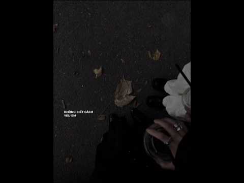 Anh đã không biết cách yêu em #xhhh #xuhuongyoutube #nhacchill