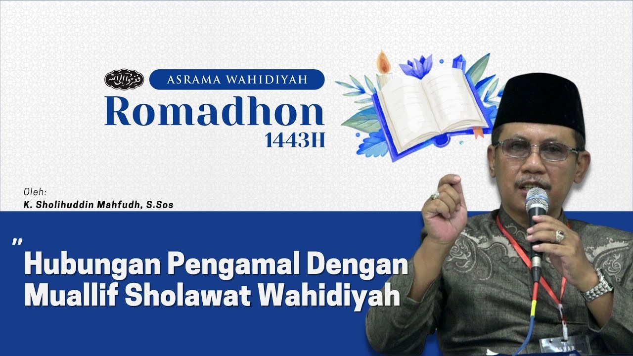 Hubungan Pengamal Dengan Muallif Sholawat Wahidiyah