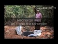 Recharge well- let us trap the rainwater
