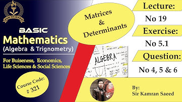 Basic Mathematics(Algebra And Trigonometry) By Dr Nauman Khalid Unit#5 Exercise#5.1,Question#4,5&6