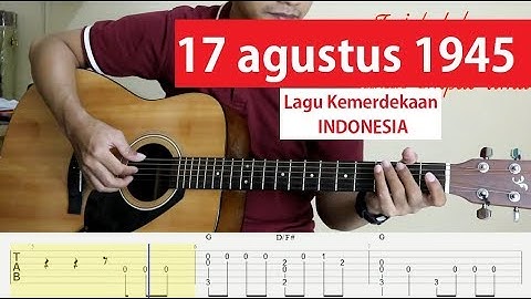 Fingerstyle Guitar - Hari Merdeka (17 Agustus 1945) - TAB Tutorial.