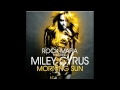 Rock Mafia ft. Miley Cyrus - Morning Sun (LYRICS)