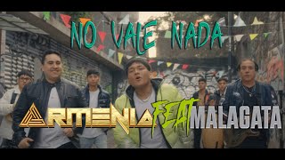 NO VALES NADA   "Armenia feat Malagata" ( Marking Producer) Caporales #miviejosansimon #caporales