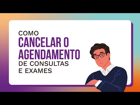 Como cancelar o agendamento de consultas e exames