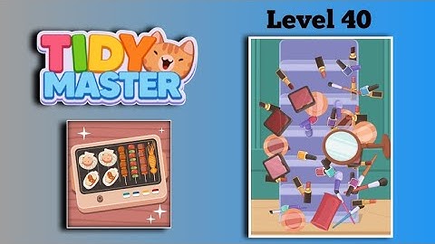 Tidy Master-Satisfeel Level 40 Gameplay