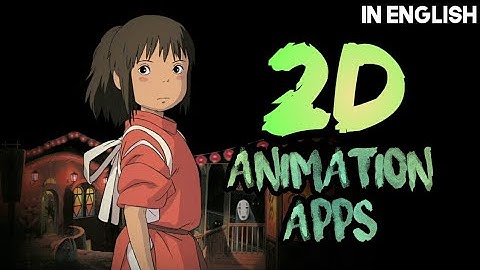 Top 2D Animation Apps For Android and iOS | Create 2D Cartoon Animation In Android (IN ENGLISH)