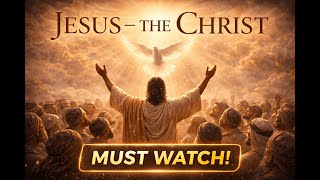 Jesus — The Christ | What “Christ” Truly Means