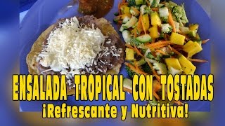 ENSALADA TROPICAL CON FRUTAS Y VERDURAS