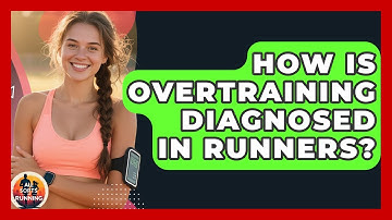 How Is Overtraining Diagnosed in Runners? - All Sorts Of Running