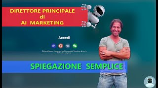 AI MARKETING - DIRETTORE ALEX ALLETTO - SPIEGAZIONE SEMPLICE