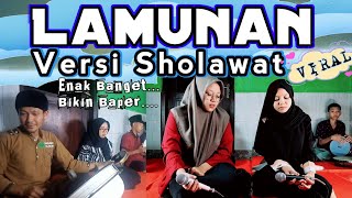 Lamunan Versi Sholawat Hadroh Terbaru (Lirik lagu Viral)