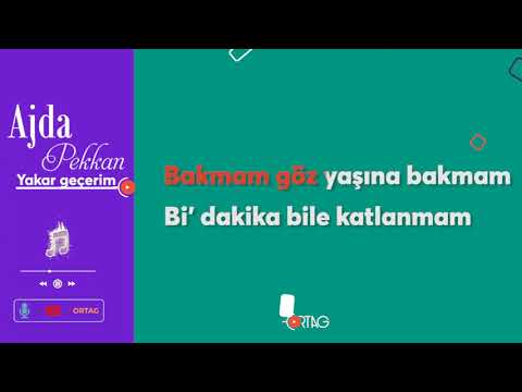 YAKAR GECERİM AJDA PEKKAN KARAOKE