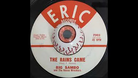 Big Sambo & The House Wreckers - The Rains Came