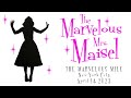 The Marvelous Mrs. Maisel comes to New York City (April 2023)