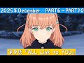「Link! Like! ラブライブ!」2025年度December・第9話『ALL Link to YOU』PART6〜PART10「リンクラ」「蓮ノ空女学院スクールアイドルクラブ」