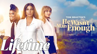 Toni Braxtons He Wasnt Man Enough 2025 Drama Movie A Thriller Movies Inspired By A True Story