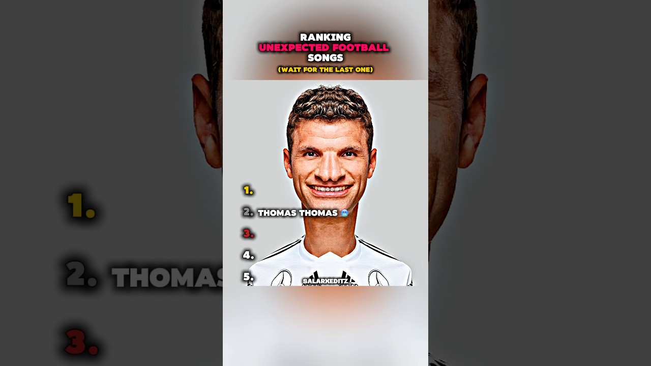 Ranking Unexpected Football Songs 