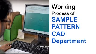 Sample, Pattern & CAD working process in factory