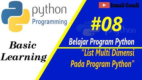 List Multi Dimensi pada Program Python #BelajarPython #Part8
