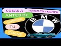 Antes de comprar un COCHE BMW | Mira estos Consejos