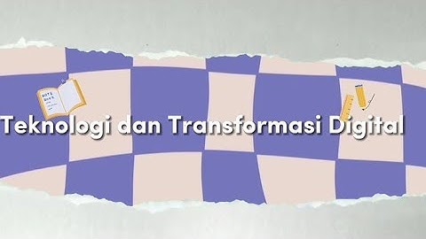 Tugas "Teknologi dan Transformasi Digital"