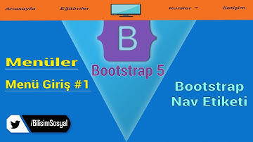 Bootstrap Menü Tasarımı #1 (Nav Etiketi)  - Bootstrap 5 ile Responsive Tasarım Dersleri 2020