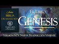 LIBRO DEL GENESIS EXCELENTE AUDIO BIBLIA DRAMATIZADA NTV Nueva Traducción Viviente.