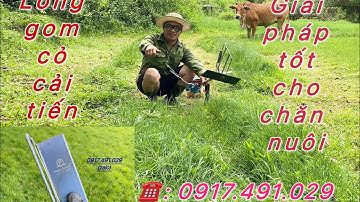 Lồng gom cỏ cải tiến! Giải pháp tốt cho bà con chăn nuôi! Chỉ 100k bao ship. LH: 0917.491.029 (zalo)