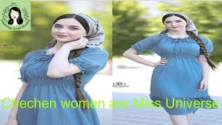 المرأة الشيشانية أجمل نساء العالم ، سر جمال بنات الشيشان ،  كوكب الجمال الشيشاني ،  Chechen beauty