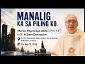 MANALIG KA SA PILING KO Homily by Fr. Dave Concepcion on May 14, 2026