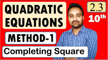 SSC Class 10 | Quadratic Equations | Practice Set  2.3 | Completing Square Method | Method 1