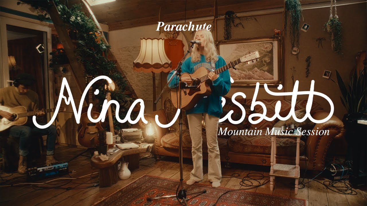 Watch Nina Nesbitt - Parachute (Mountain Music Sessions) on YouTube Watch Nina Nesbitt - Parachute (Mountain Music Sessions) on YouTube