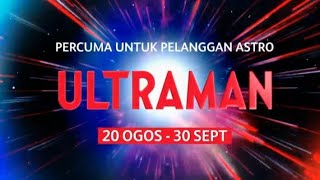 [Promo] Ultraman Ch400 | Percuma Untuk Semua Pelanggan Astro