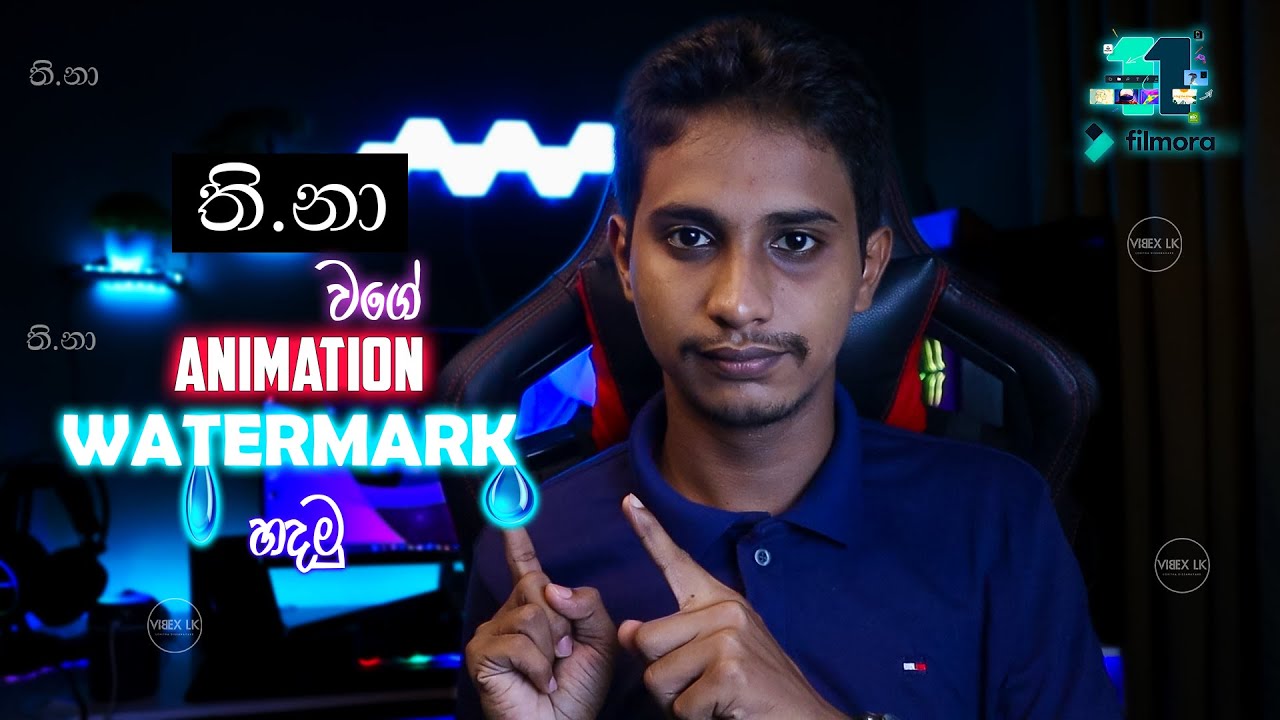 How to add Video Watermark Animation in Filmora 11 | Sinhala | Vibex LK ...