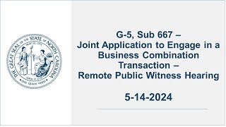 G5, Sub 667 – Joint Application to Engage in a Business Combination Transaction – 5/14/24