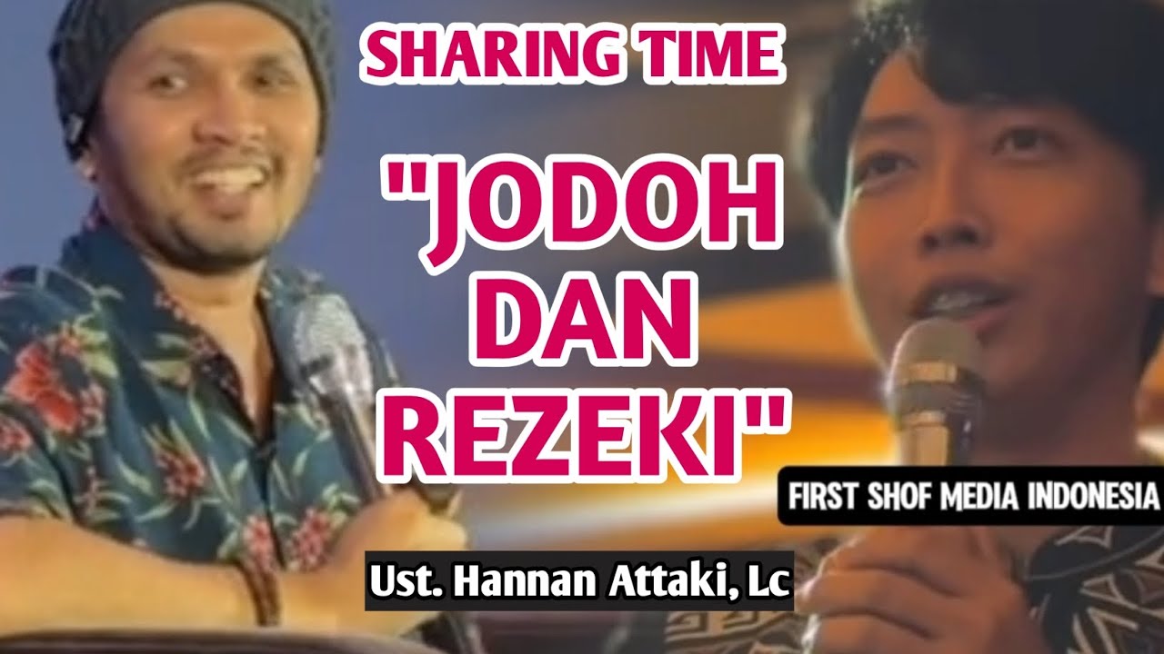 ❗️JODOH DAN REZEKI❗️Tanya Jawab bersama Ust. Hanan Attaki, Lc di sharing time