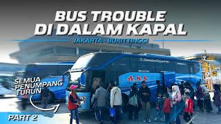 SOLIDARITAS SEMUANYA DIUJI SAAT SEPERTI INI‼Trip Jakarta  Bukittinggi with ANS Luxury Class PART2