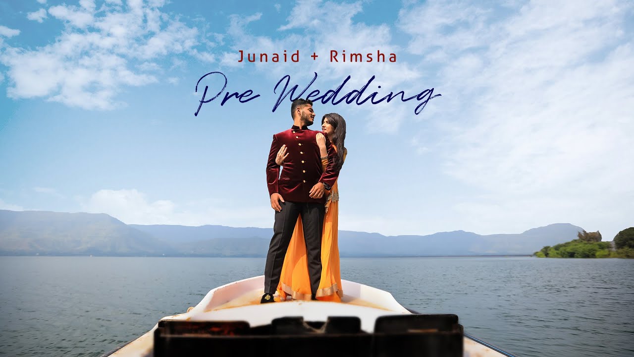 Pakistan Rimsha Junaid Junaid + Rimsha : Pre Wedding Music Video - YouTube