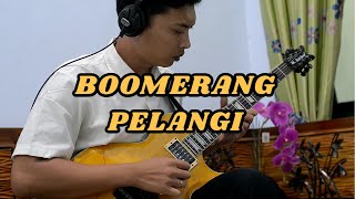 Boomerang - Pelangi (Guitar Cover)