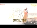 Sapna Jahan Full Song - Brothers | Sonu Nigam, Neeti Mohan | Akshay Kumar , Jacqueline Fernandez