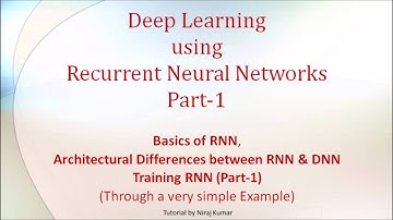 Deep Learning using Recurrent Neural Network Part-1