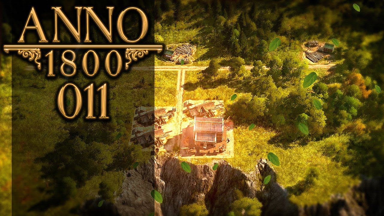 annoy ANNO 1800 🏛 011: Die Erschließung von Salzgitter