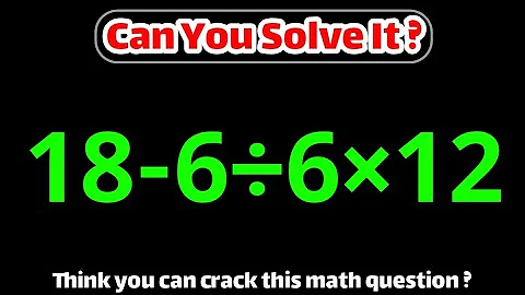 What’s the Answer? Most People Get This Math Question Wrong!