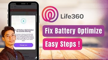 Life360 - How to Fix Battery Optimization !