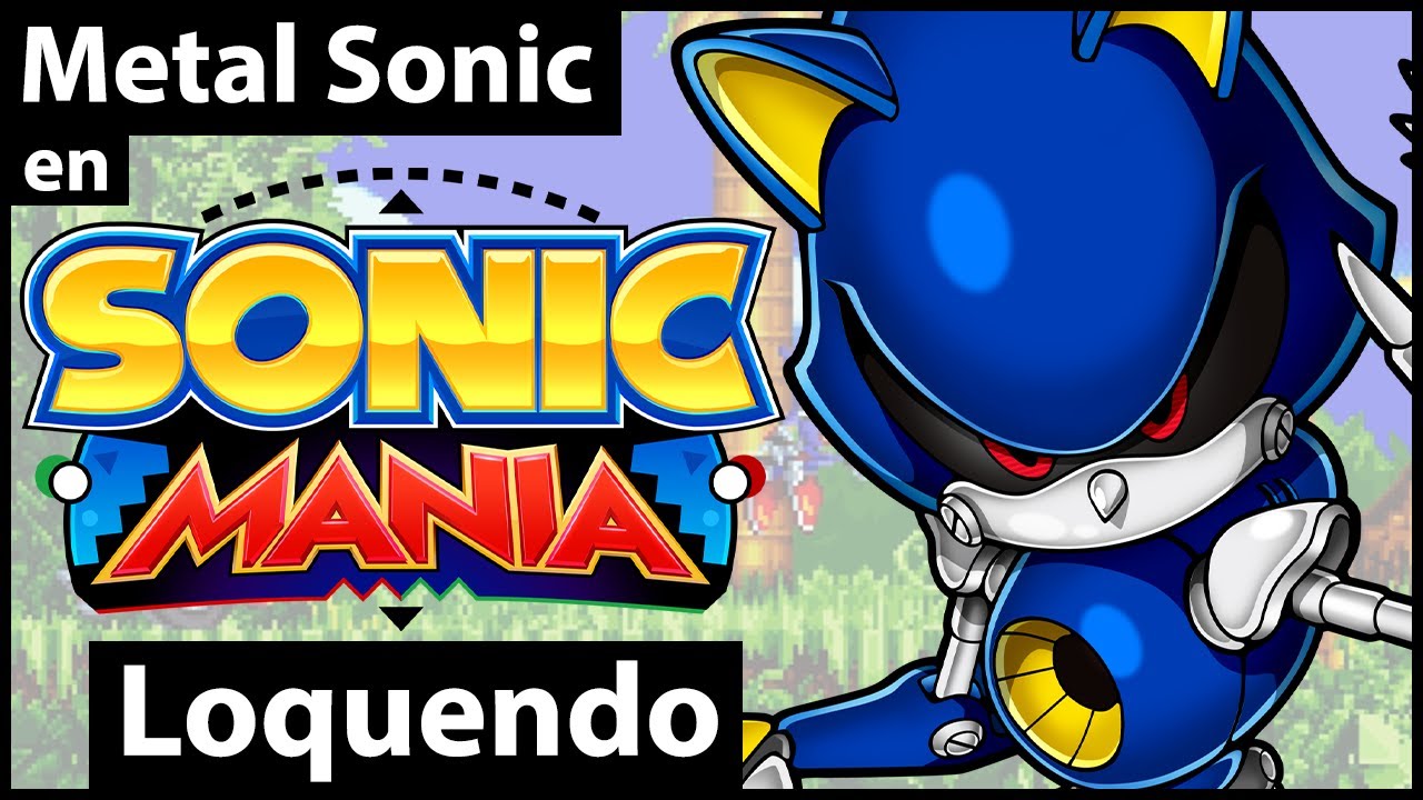 Metal Sonic en Sonic Mania | Loquendo 🤖🔵