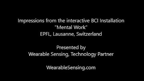 Interactive BCI Art Installation "Mental Work" Featuring Wearable Sensing Dry Electrode EEG Systems
