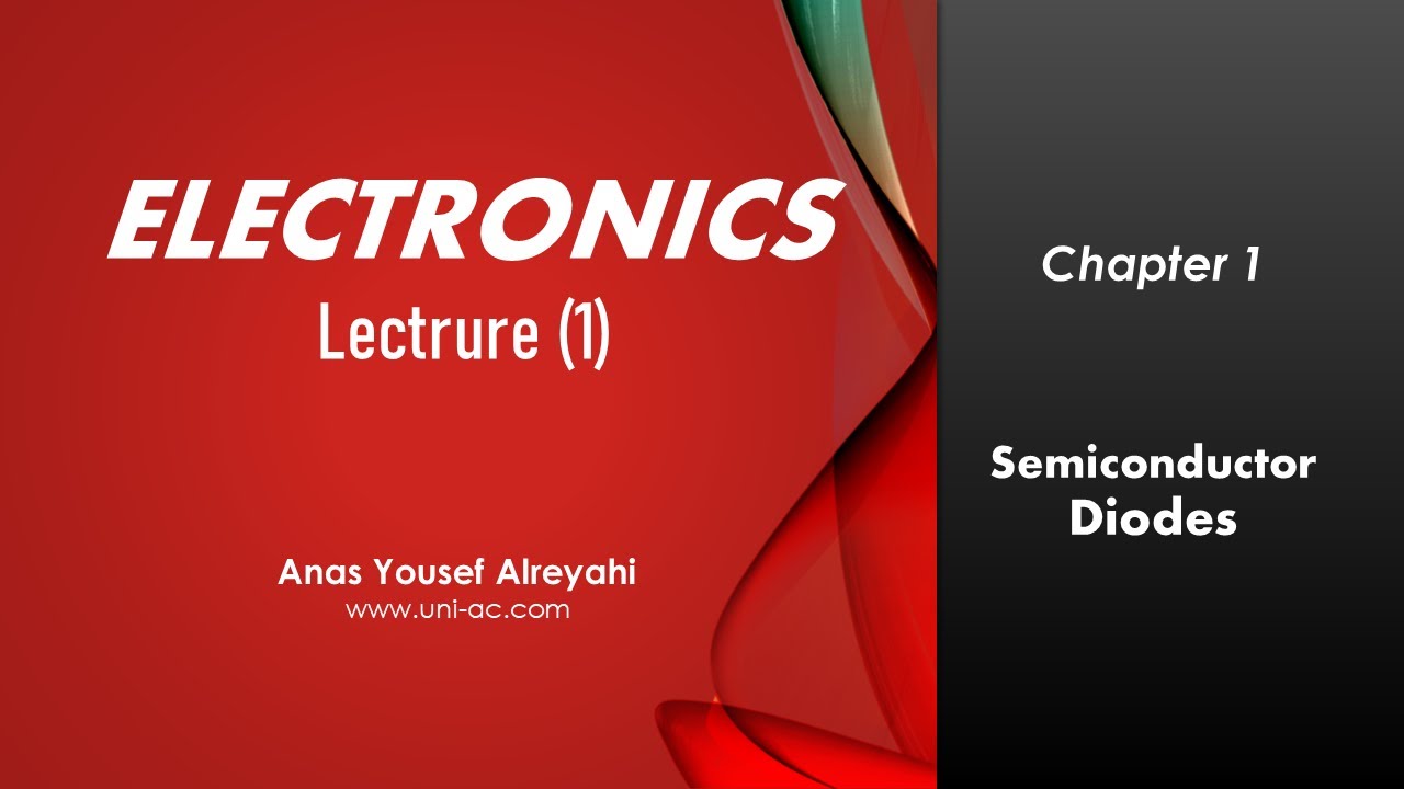 Electronics (ONLINE Lectures) - Chapter 1- lecture 1 - YouTube