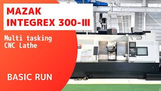 Stock introduction】MAZAK INTEGREX 300-III (2006) Multi tasking