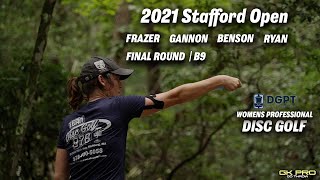 2021 Stafford Open | Final RD B9 | Frazer, Gannon, Benson, Ryan