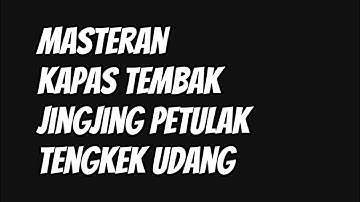 KOMBINASI (. KATEM-JINGJING PETULAK-TENGKEK UDANG )